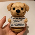 Handmade Crochet Positive Puppy Gift – image 12