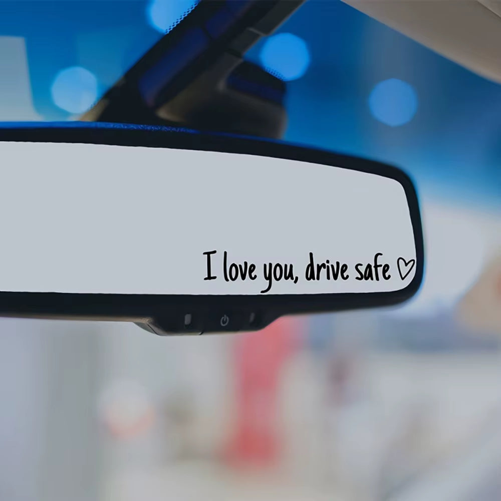 Car Mirror Decal - Drive Safe I Love You Rearview Mirror Sticker – image 3